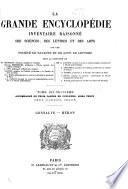 La Grande encyclopédie, inventaire raisonné des sciences, des lettres et des arts