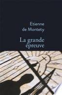 La grande épreuve