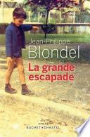 La grande escapade
