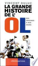 La grande histoire de l'OL
