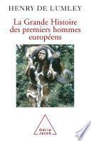 La Grande Histoire des premiers hommes européens