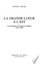 La grande lueur à l'Est