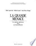 La grande menace
