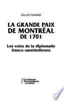 La Grande Paix de Montréal de 1701