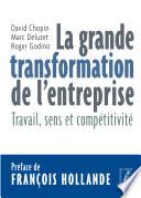 La grande transformation de l'entreprise