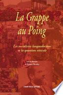 La grappe au poing