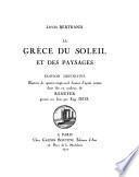 La Grèce du soleil et des paysages