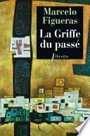 La Griffe du passé