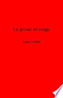 La grosse en rouge