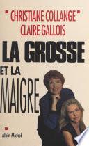 La grosse et la maigre