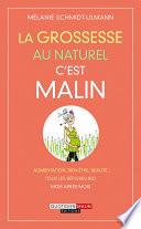 La grossesse au naturel, c'est malin