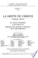 La grotte de l'Hortus (Valflaunès, Hérault).