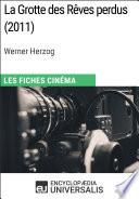 La Grotte des Rêves perdus de Werner Herzog