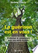 La guérison est en vous !