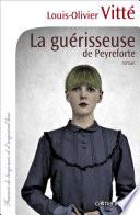 La Guérisseuse de Peyreforte