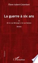 La guerre à six ans
