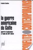 La guerre américaine du Golfe
