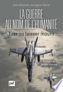La guerre au nom de l'humanité
