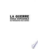 La Guerre Civile Espagnole