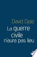 La guerre civile n'aura pas lieu