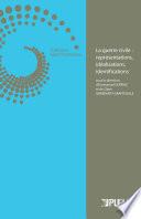 La guerre civile : représentations, idéalisations, identifications