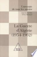 La Guerre d'Algérie (1954-1962)