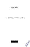 La guerre d'Algérie d'un appelé