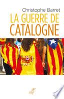 La guerre de Catalogne