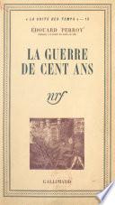 La Guerre de Cent ans
