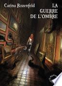 La guerre de l'ombre