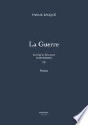 La Guerre de la terre et des hommes - tome 3 La Guerre