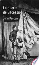 La guerre de Sécession