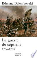 La guerre de Sept Ans (1756-1763)