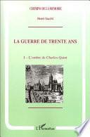 La Guerre de Trente Ans