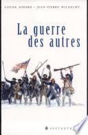 La guerre des autres