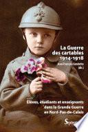La Guerre des cartables (1914-1918)