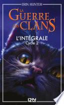La guerre des clans - cycle 2 intégrale