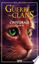 La guerre des clans - cycle 4 intégrale