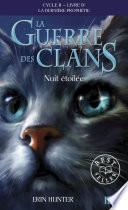 La guerre des Clans - cycle II La dernière prophétie - tome 4 Nuit étoilée