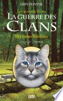 La guerre des Clans - cycle IV Les signes du destin - tome 2 Un écho lointain