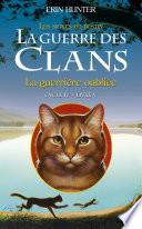 La guerre des Clans cycle IV - tome 5 : La guerrière oubliée