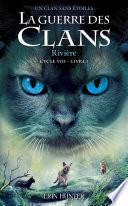 La guerre des clans - Cycle VIII Un clan sans étoiles - Tome 1 Rivière