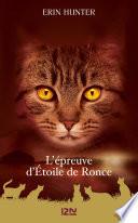 La guerre des Clans - L'épreuve d'Etoile de Ronce - Hors-série