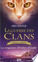 La guerre des Clans : La vengeance d'Ombre d'Érable