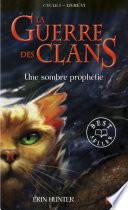 La guerre des clans tome 6