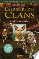 La guerre des Clans version illustrée cycle III - tome 1