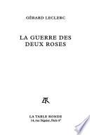 La guerre des deux roses