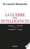 La guerre des intelligences