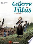 La Guerre des Lulus (Tome 4) - 1917, La déchirure