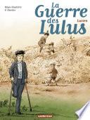 La Guerre des Lulus (Tome 6) - Lucien